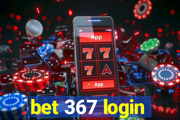bet 367 login